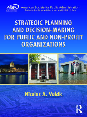 cover image of Strategic Planning and Decision-Making for Public and Non-Profit Organizations